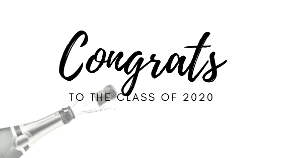 Congratulations, Class of&nbsp;2020!