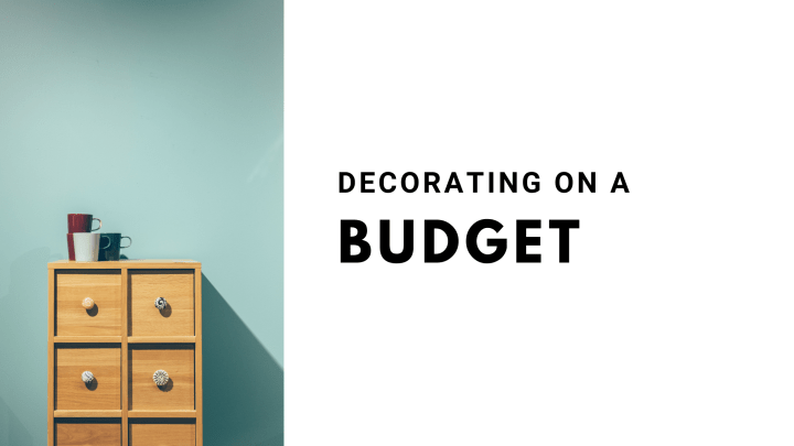 Decorating on A&nbsp;Budget