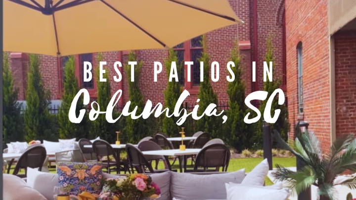 Best Patios in Columbia, SC