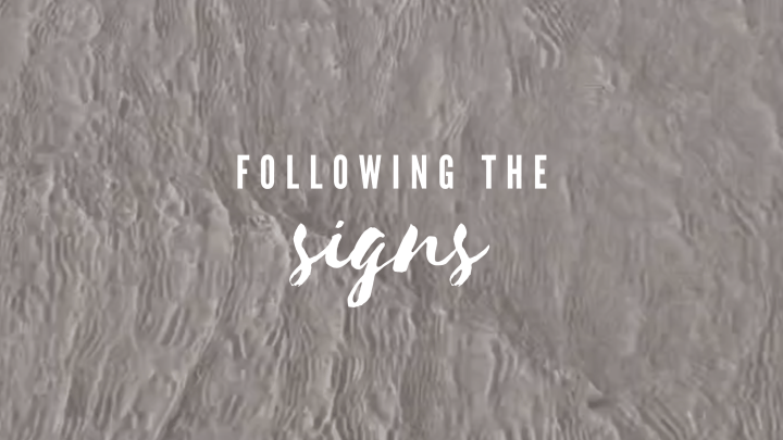 following the signs
